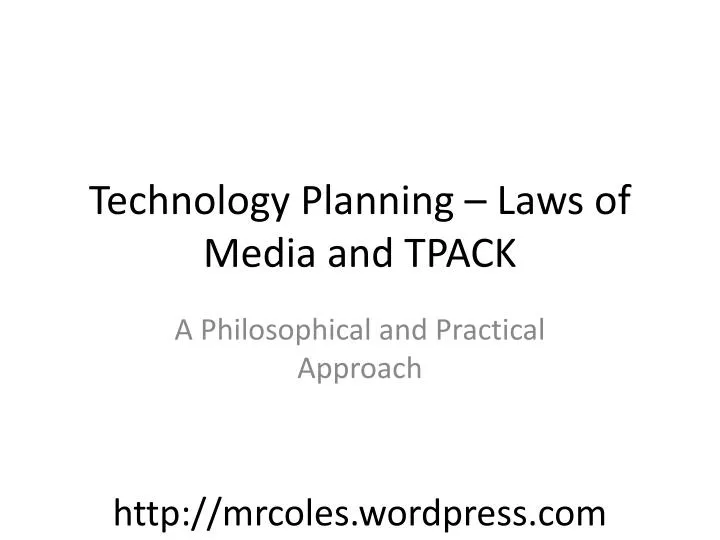 technology planning laws of media and tpack