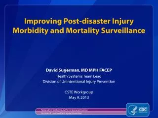 Improving Post-disaster Injury Morbidity and Mortality Surveillance