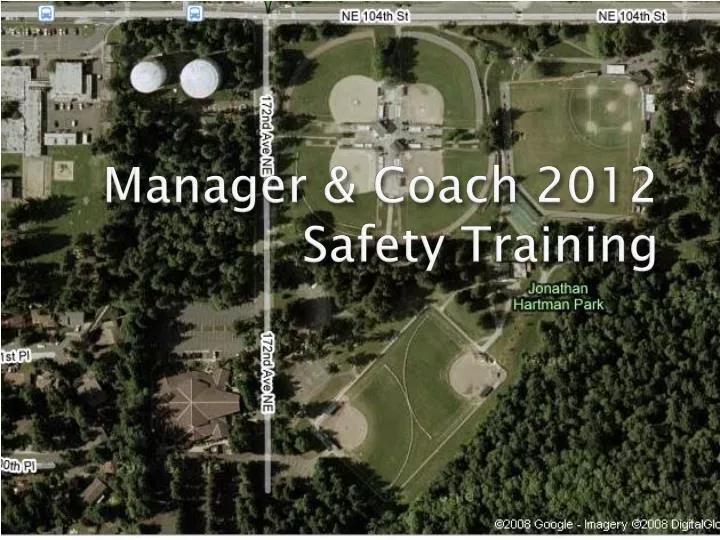 manager coach 2012 safety training