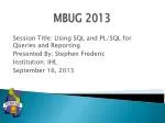 MBUG 2013 - slide 1