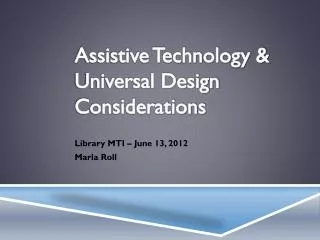 Assistive Technology &amp; Universal Design Considerations