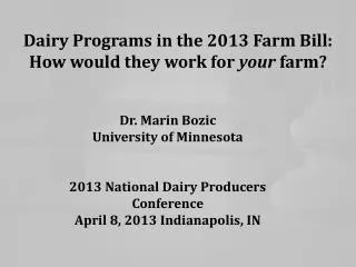 Dairy Programs in the 2013 Farm Bill: How would they work for your farm?