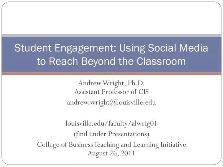 student engagement using social media to reach beyond the classroom