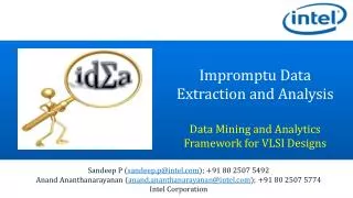 Impromptu Data Extraction and Analysis Data Mining and Analytics Framework for VLSI Designs