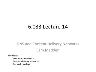 6.033 Lecture 14