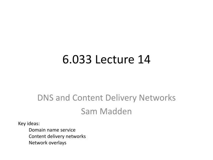 6 033 lecture 14