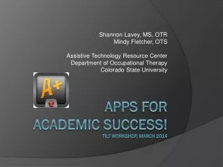 apps for academic success! Tilt workshop, march 2014
