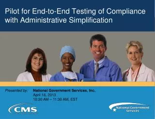 Pilot for End-to-End Testing of Compliance with Administrative Simplification