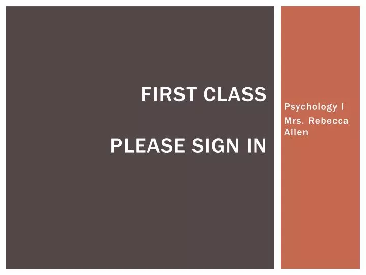 first class please sign in