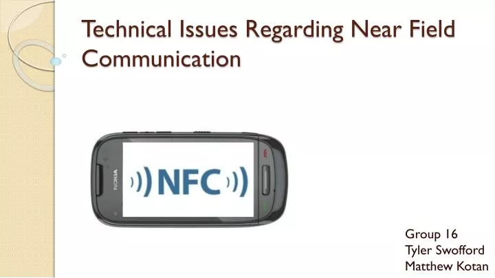 technical issues regarding near field communication