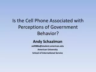 Is the Cell Phone Associated with Perceptions of Government Behavior?