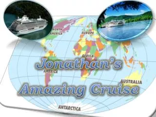 Jonathan’s Amazing Cruise