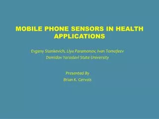 Mobile phone sensors in health applications