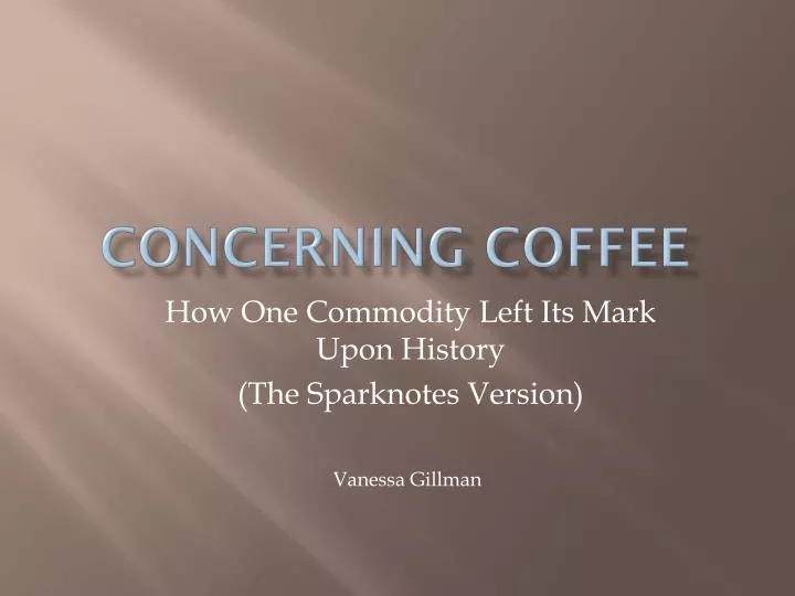 concerning coffee