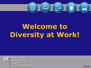 Welcome to Diversity at Work!