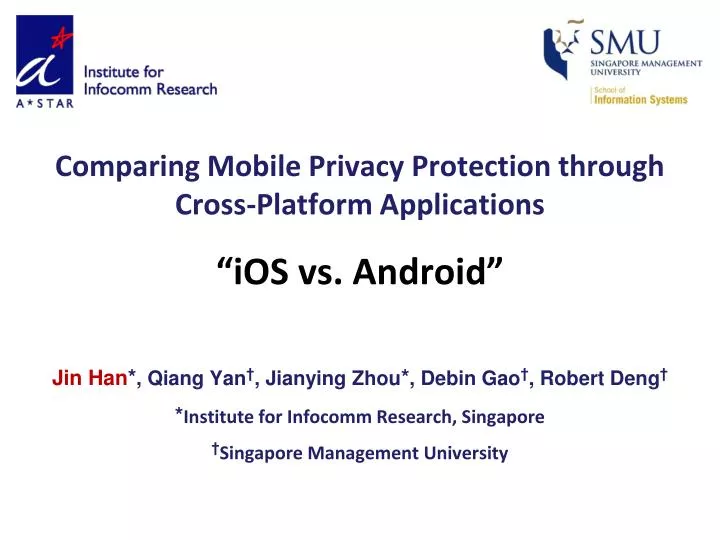comparing mobile privacy protection through cross platform applications ios vs android