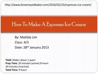 How To Make A Espresso Ice Cream