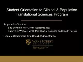 Student Orientation to Clinical &amp; Population Translational Sciences Program