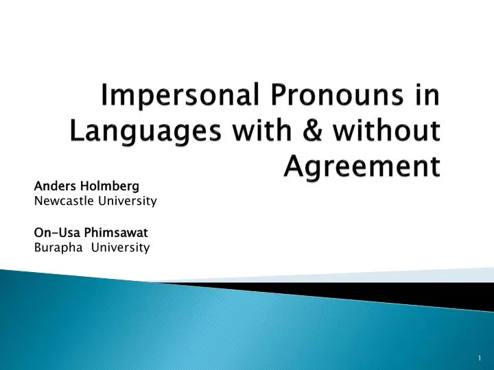impersona l pronouns in languages with without agreement
