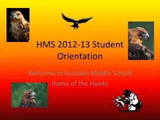 HMS 2012-13 Student Orientation
