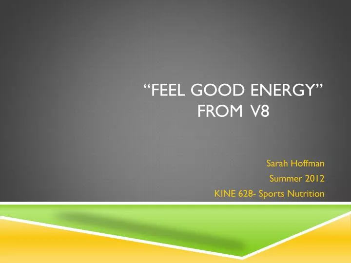 feel good energy from v8