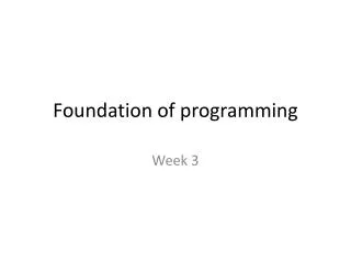 Foundation of programming