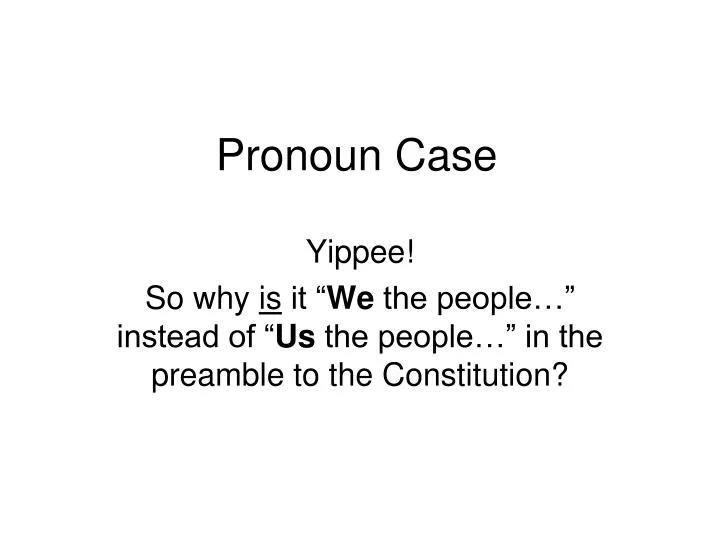 pronoun case