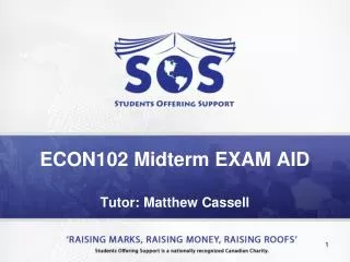 ECON102 Midterm EXAM AID Tutor: Matthew Cassell