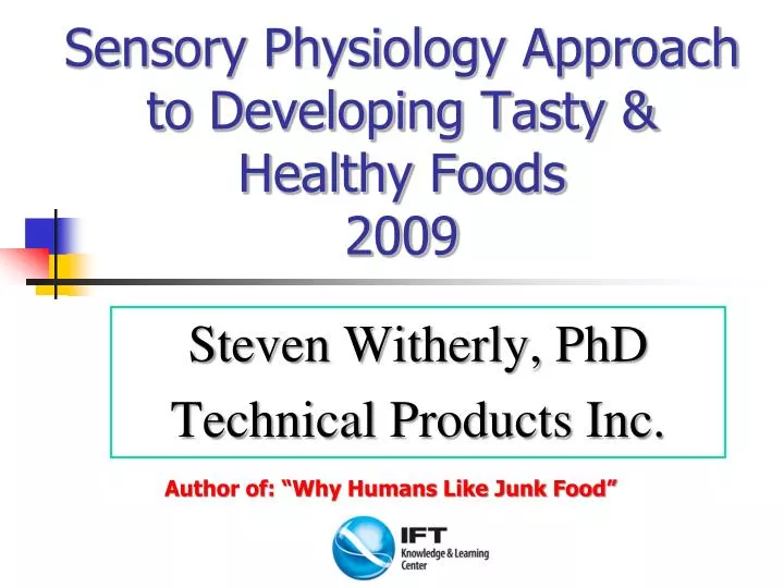 sensory physiology approach to developing tasty healthy foods 2009