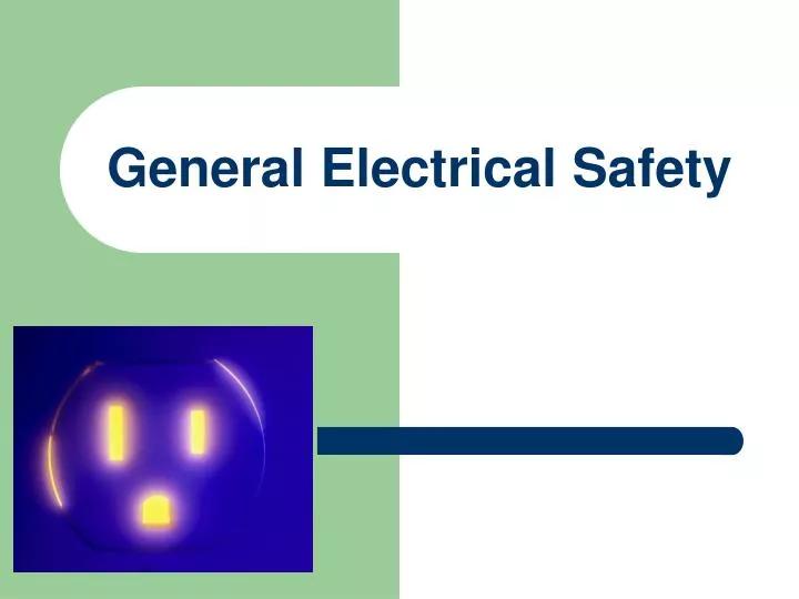 general electrical safety