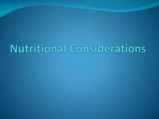 Nutritional Considerations