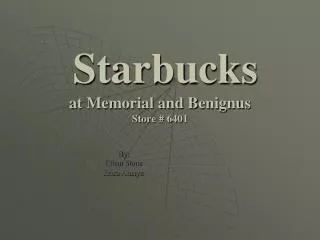 Starbucks at Memorial and Benignus Store # 6401