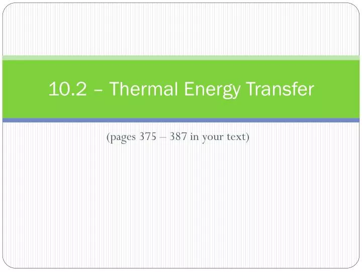 10 2 thermal energy transfer