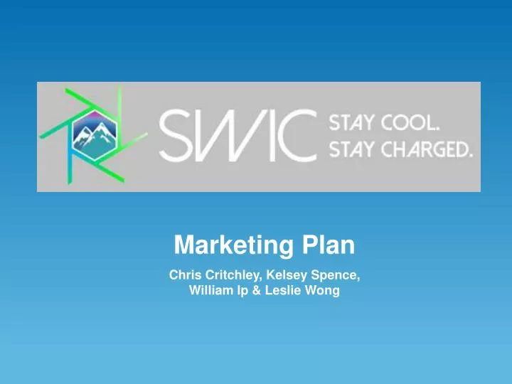 marketing plan chris critchley kelsey spence william ip leslie wong