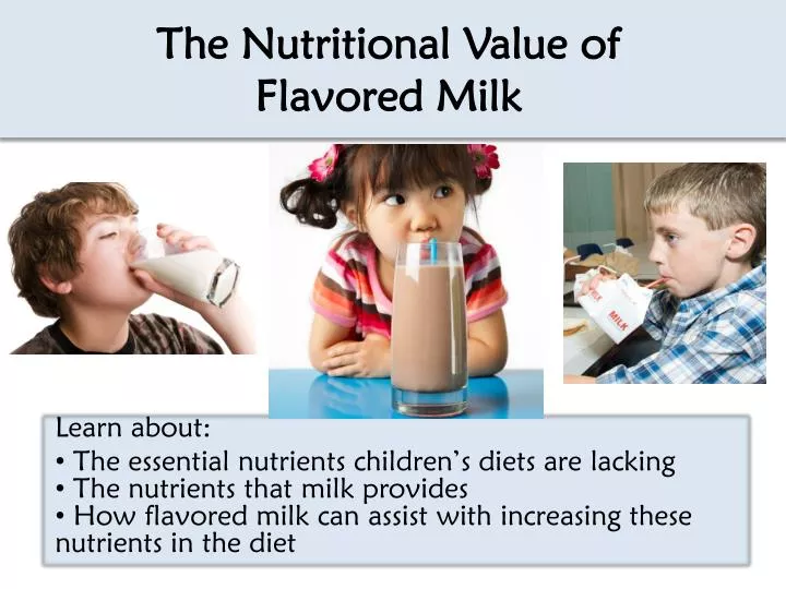 the nutritional value of flavored milk