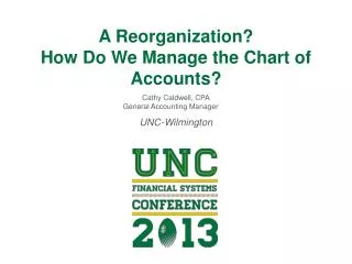 A Reorganization? How Do We Manage the Chart of Accounts?