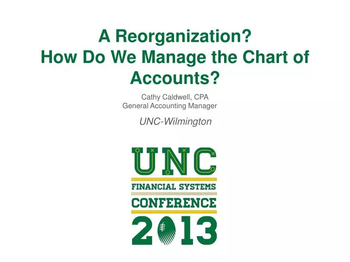 a reorganization how do we manage the chart of accounts