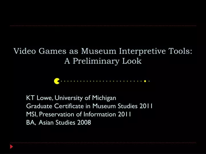 video games as museum interpretive tools a preliminary look