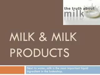 Milk &amp; Milk Products