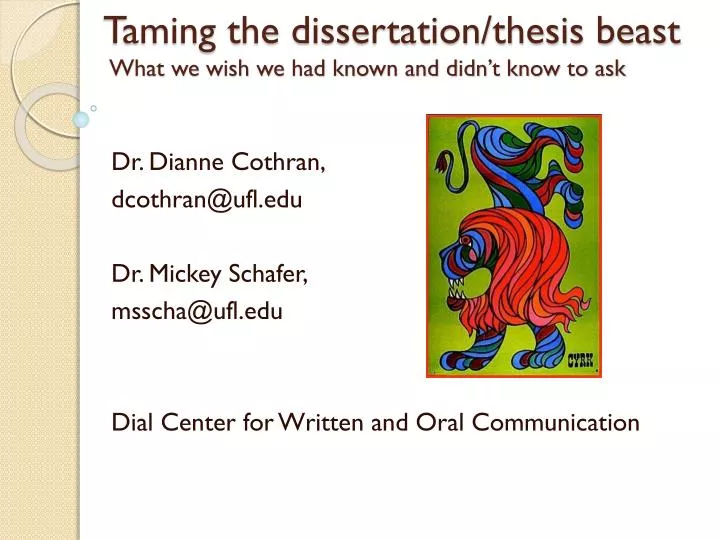 taming the dissertation thesis beast what we wish we had known and didn t know to ask