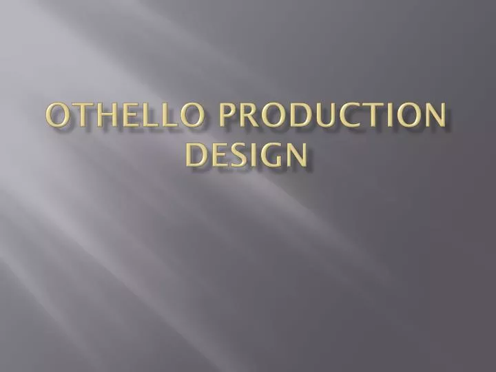 othello production design