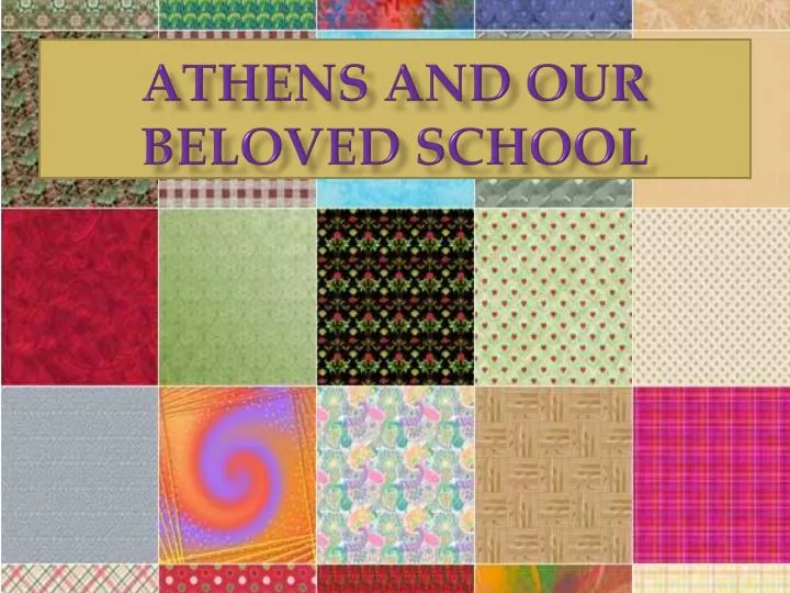 athens and our beloved school