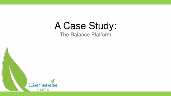 a case study the balance platform