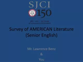 Survey of AMERICAN Literature (Senior English)
