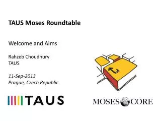TAUS Moses Roundtable