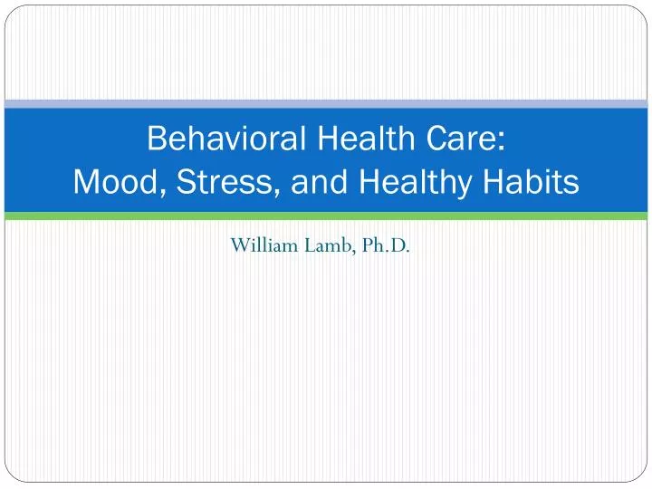 behavioral health care mood stress and healthy habits