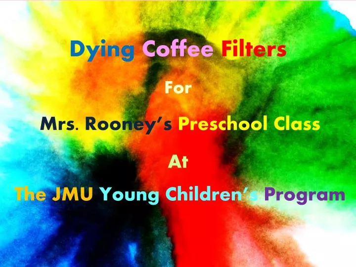 dying coffee filters