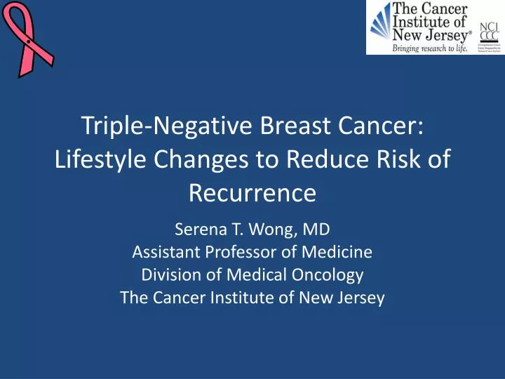 triple negative breast cancer lifestyle changes to reduce risk of recurrence