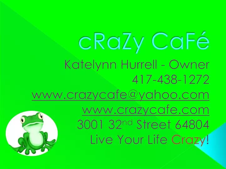 crazy caf