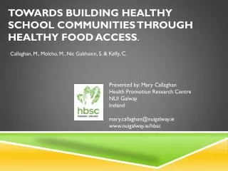 Towards building healthy school communities through healthy food access .